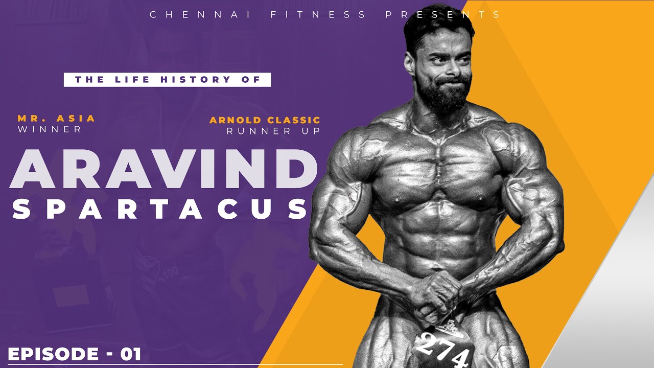 South Indian Monster Mr.ASIA  ARVIND SPARTACUS  life history  part 1 II Tamil  bodybuilding channel