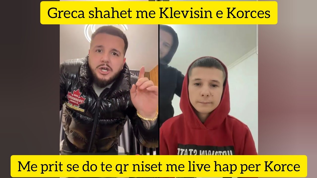 Greca niset me live hap per ne Korce Migeli edhe Klevisi kan frike se shajn me