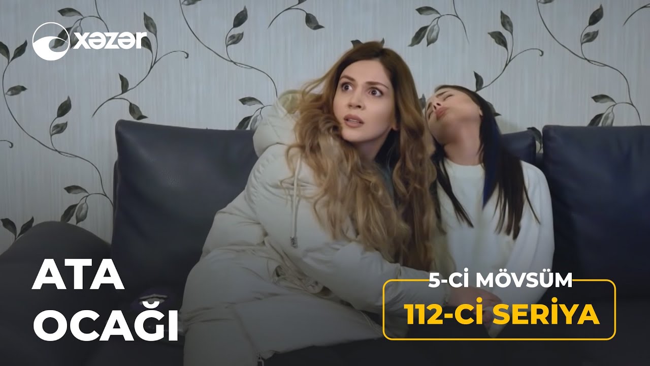 Ata Ocağı (5-ci M&ouml;vs&uuml;m 112-ci Seriya)