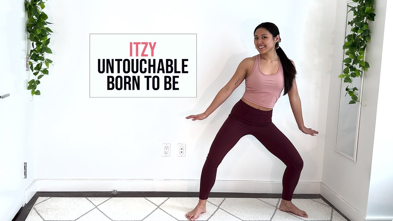 Itzy Untouchable & Born to Be Dance Workout || Lower Body Toner