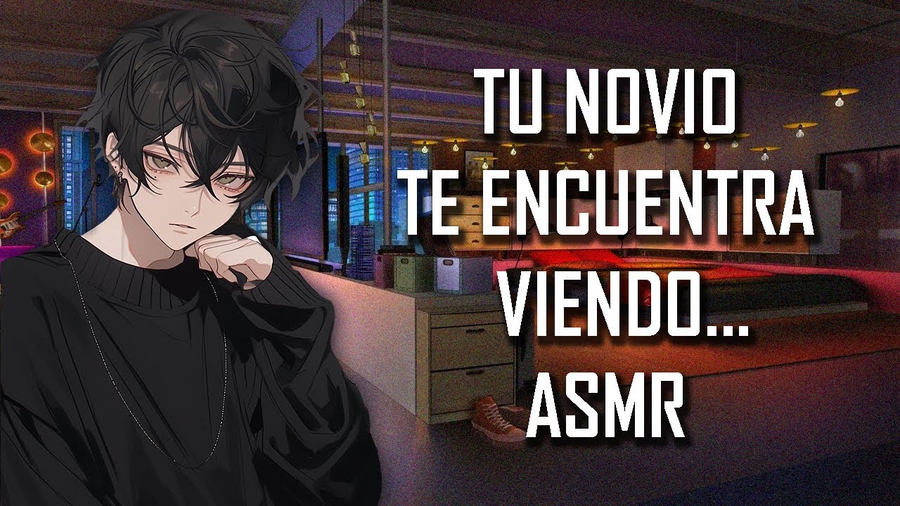 ASMR | Tu novio te encuentra viendo...🔥  | Roleplay | Español Latino
