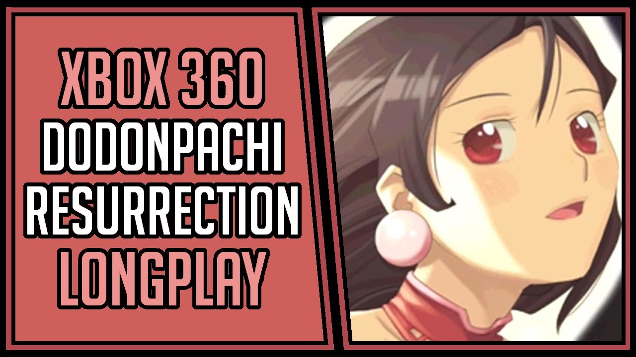 DoDonPachi Resurrection | Xbox 360 | Longplay | Walkthrough #21 [4Kp60]
