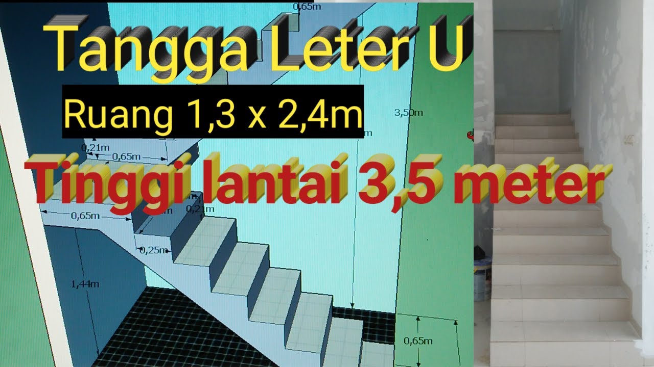 CARA MEMBUAT TANGGA LETER U, TINGGI 3,5METER