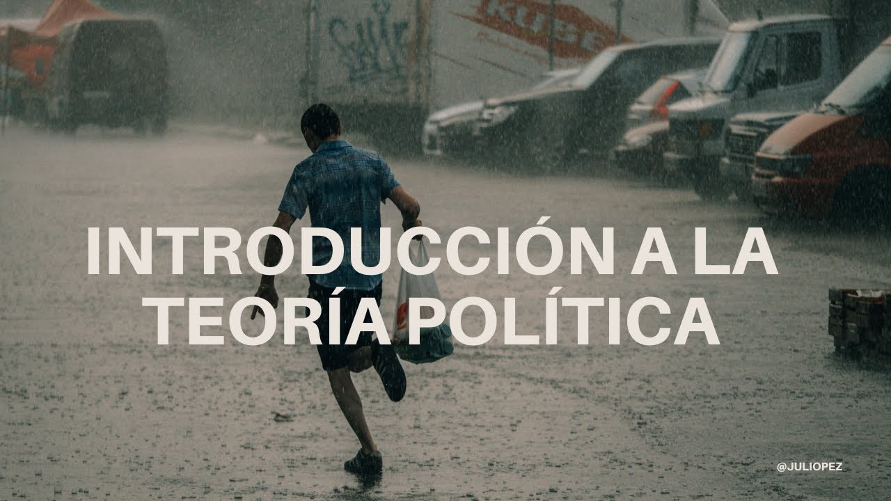 Teoría política: conceptos clave para entender poder, justicia y democracia