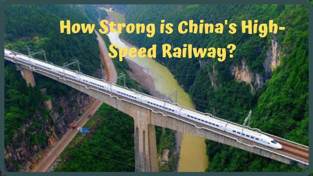 How Strong is China's High Speed Railway?