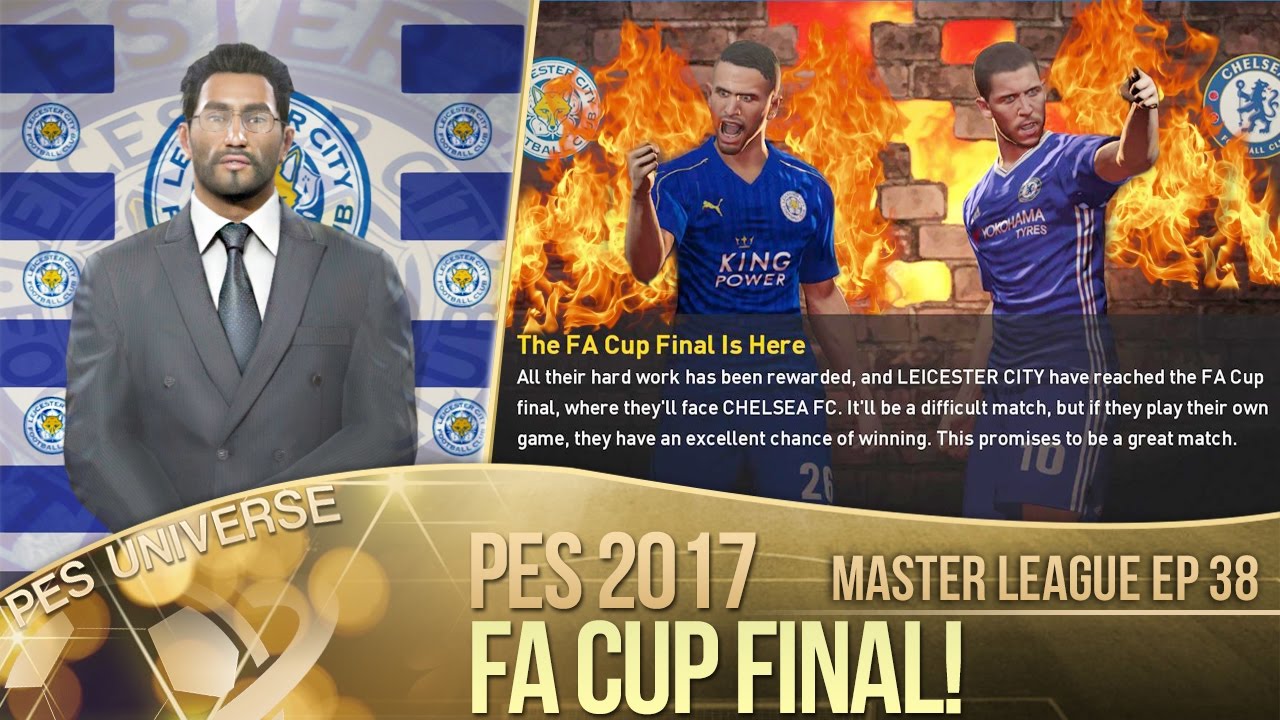 [TTB] PES 2017 - Master League Ep 38 - FA Cup Final - Title Champions?