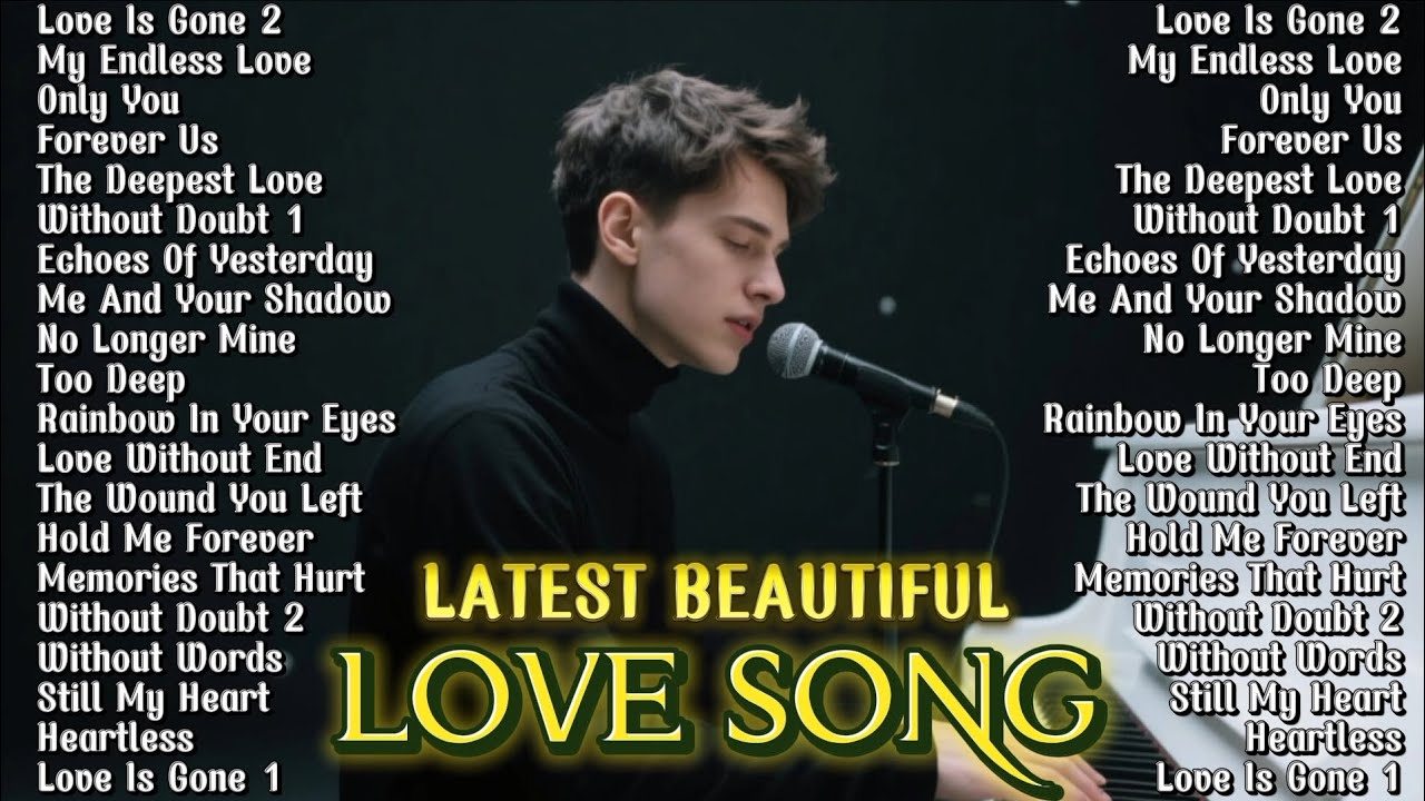 Latest Beautiful Love Song ❤️ 2025 | Timeless Love Song | Romantic Melodies & Easy Listening Song