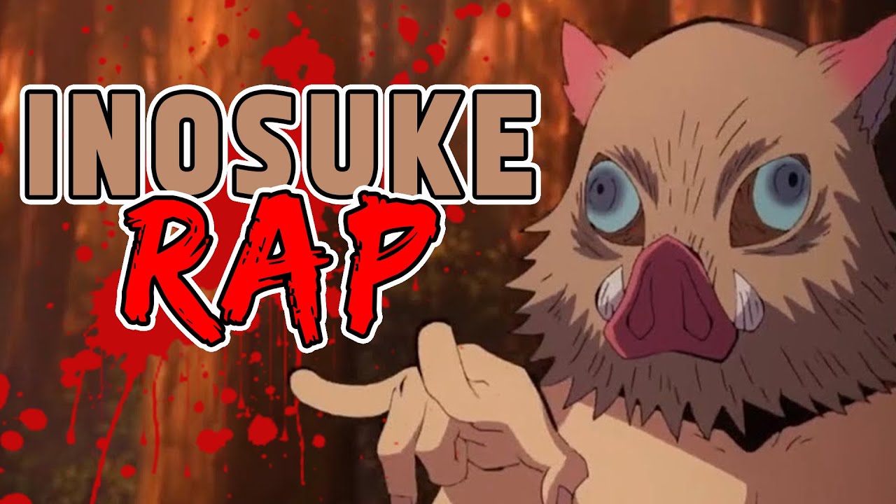 Inosuke Rap Song | 