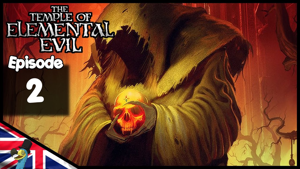 The Temple of Elemental Evil #2 || The Deklo Grove