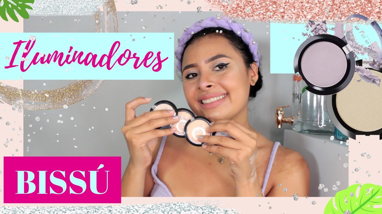 ILUMINADORES BISSÚ - PIELES MEDIAS | HolaLizy 🦋