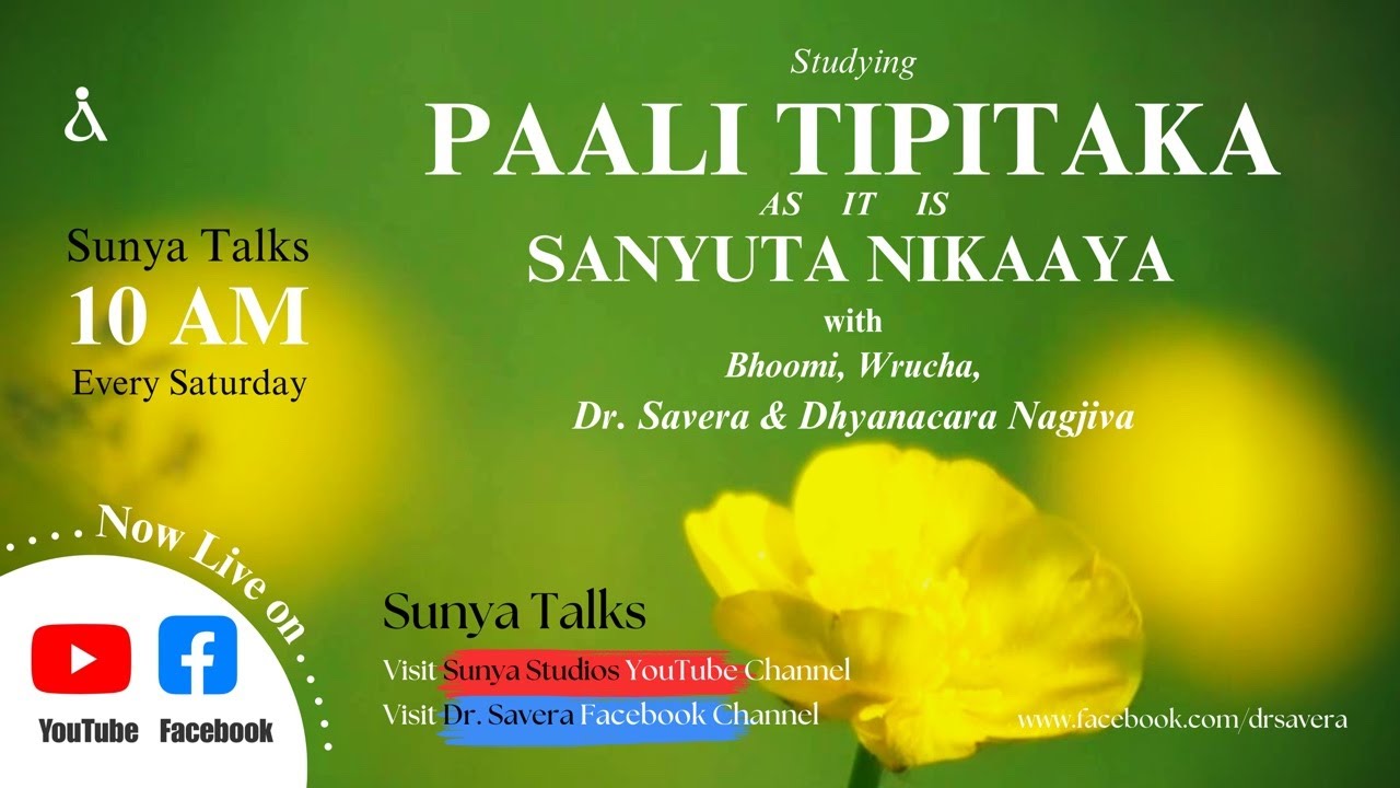 STUDYING PAALI TIPITAKA || SANYUTA NIKAAYA || IN ENGLISH || 140226