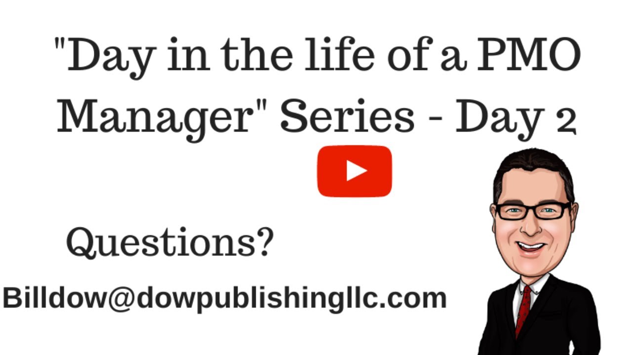 Day in the life of a PMO Manager - Day 2
