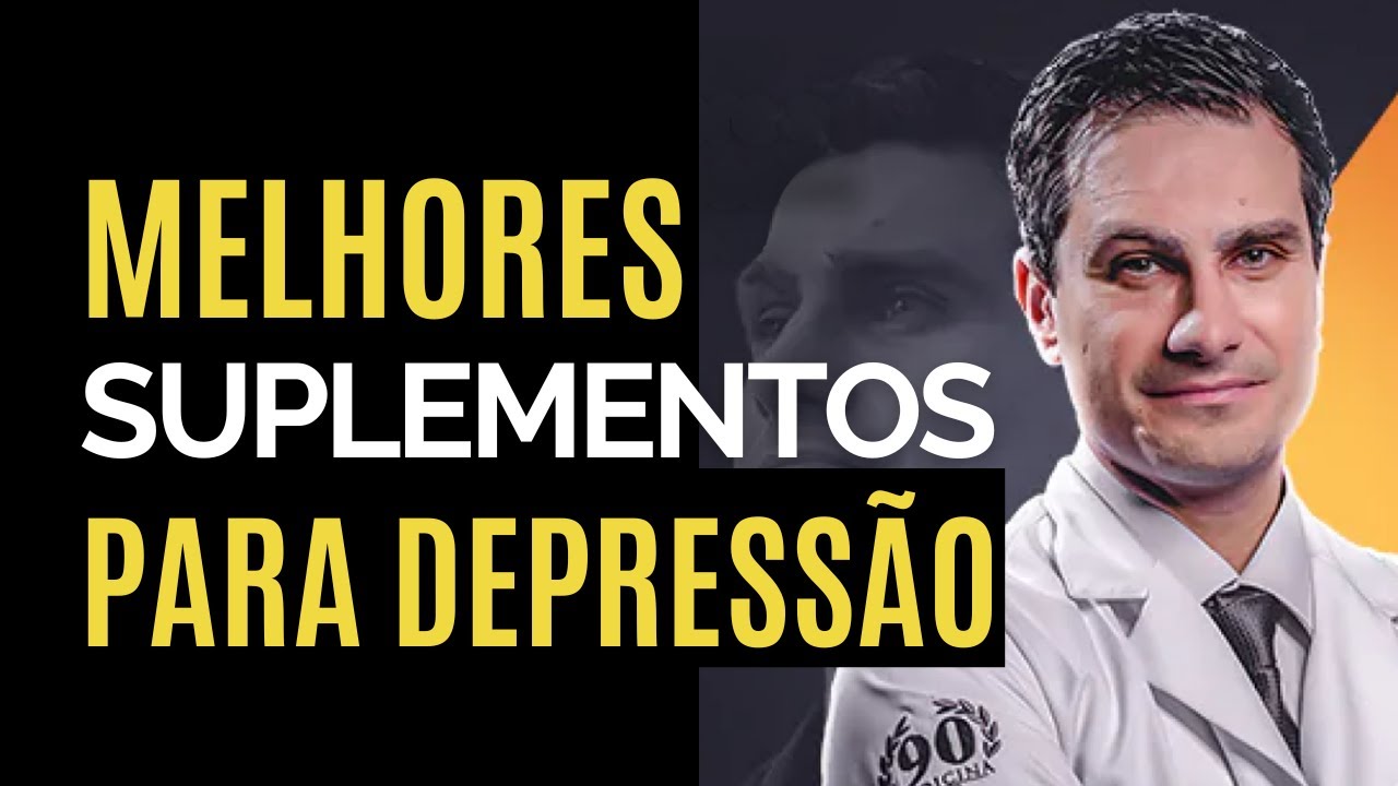 Suplementos Para Depressão - Melhores Suplementos Para Depressão