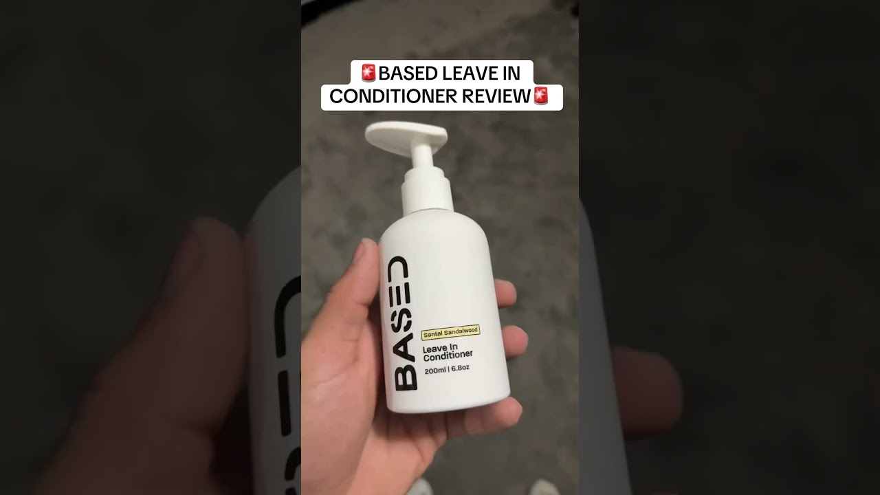 BASED LEAVE IN REVIEW 🚨🚨 #fyp #basedbodyworks #leaveinconditioner #reviews