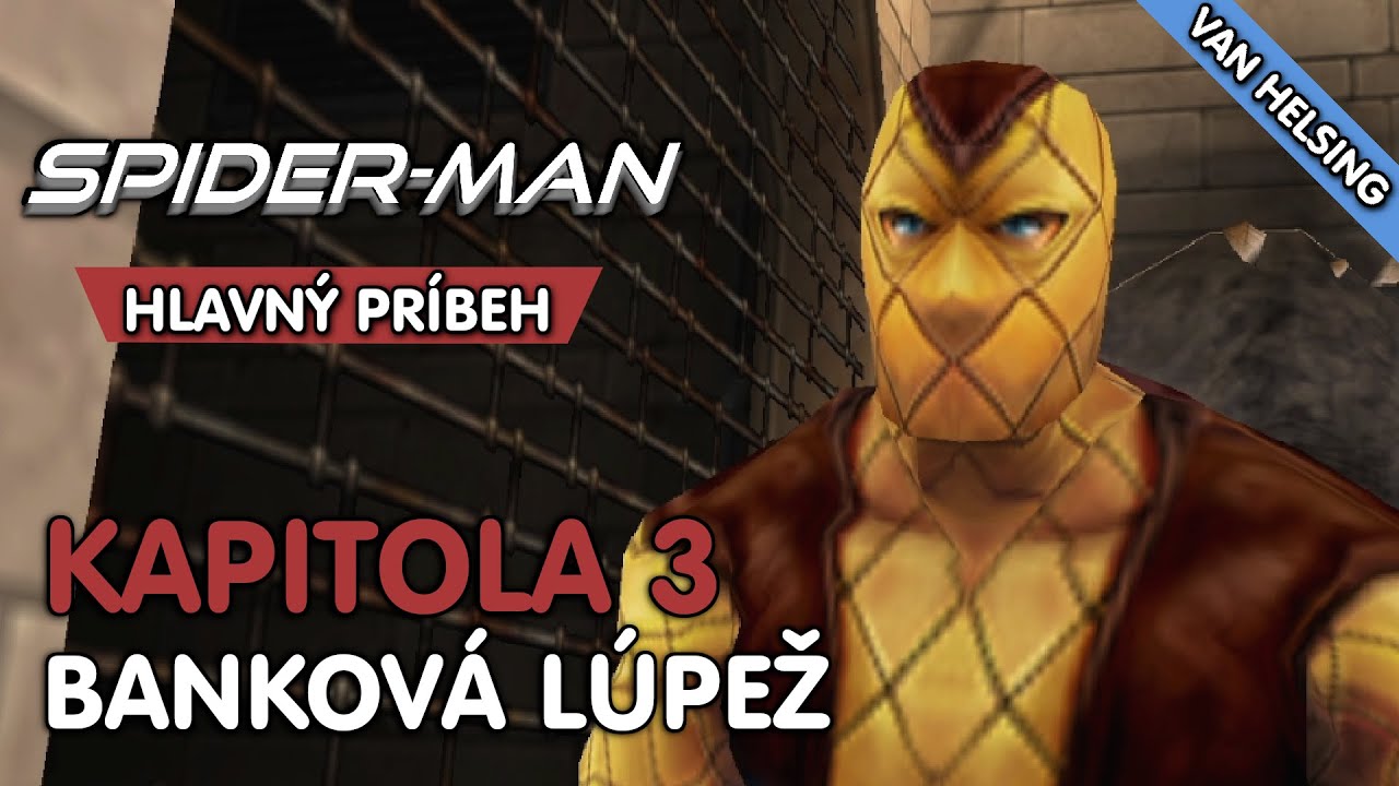 🏛️ Spider-Man (2002) | #3 | Banková lúpež | (SK Komentár)