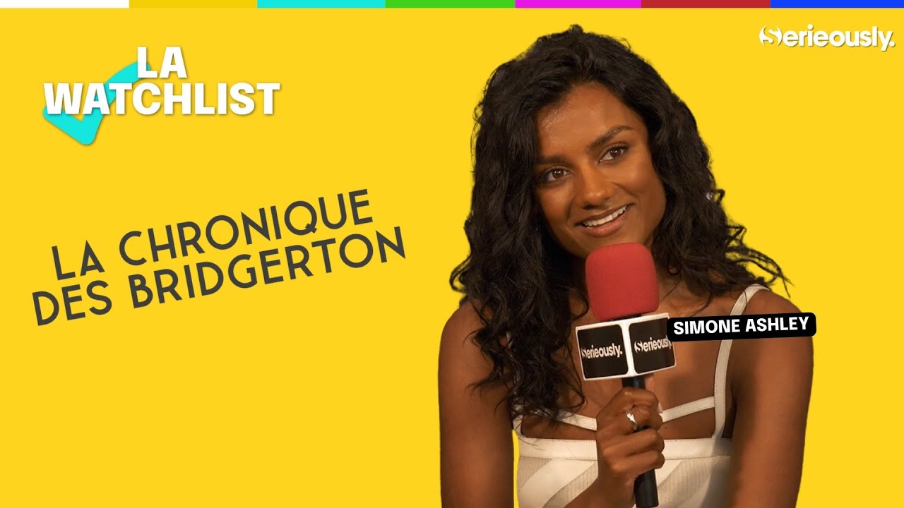 📺BRIDGERTON : La Watchlist de Simone Ashley