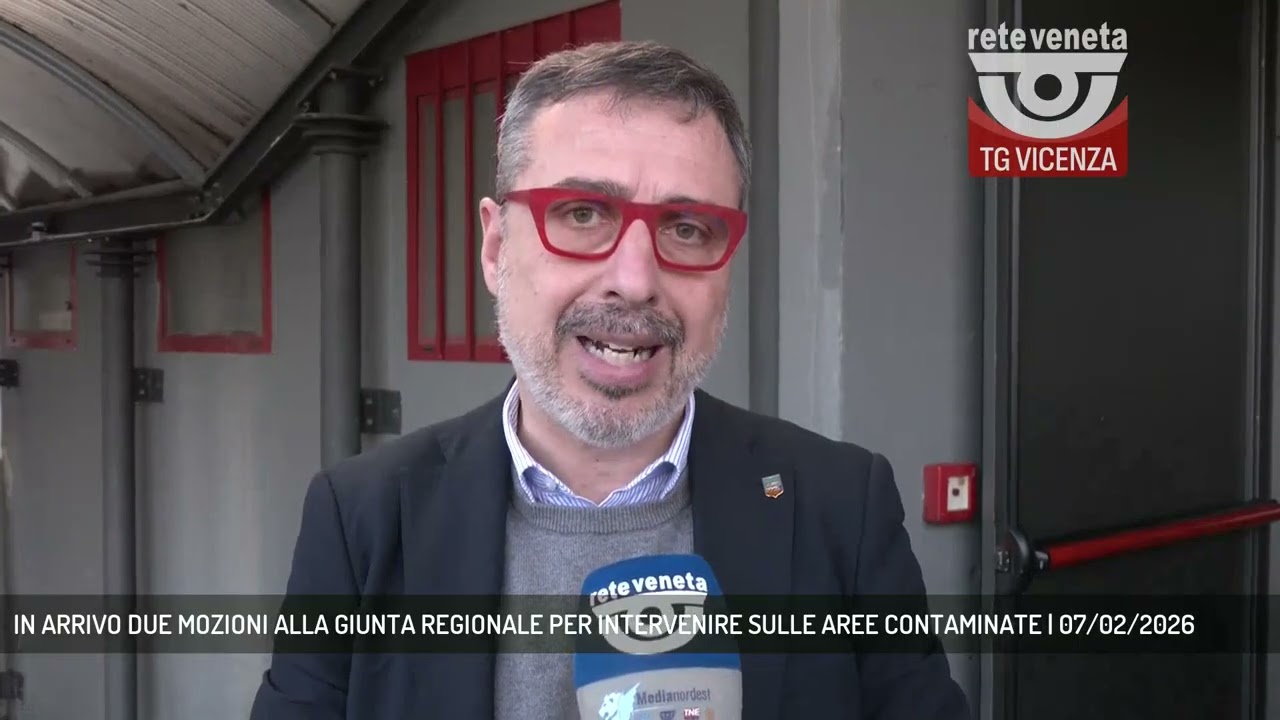 IN ARRIVO DUE MOZIONI ALLA GIUNTA REGIONALE PER INTERVENIRE SULLE AREE CONTAMINATE | 07/02/2026