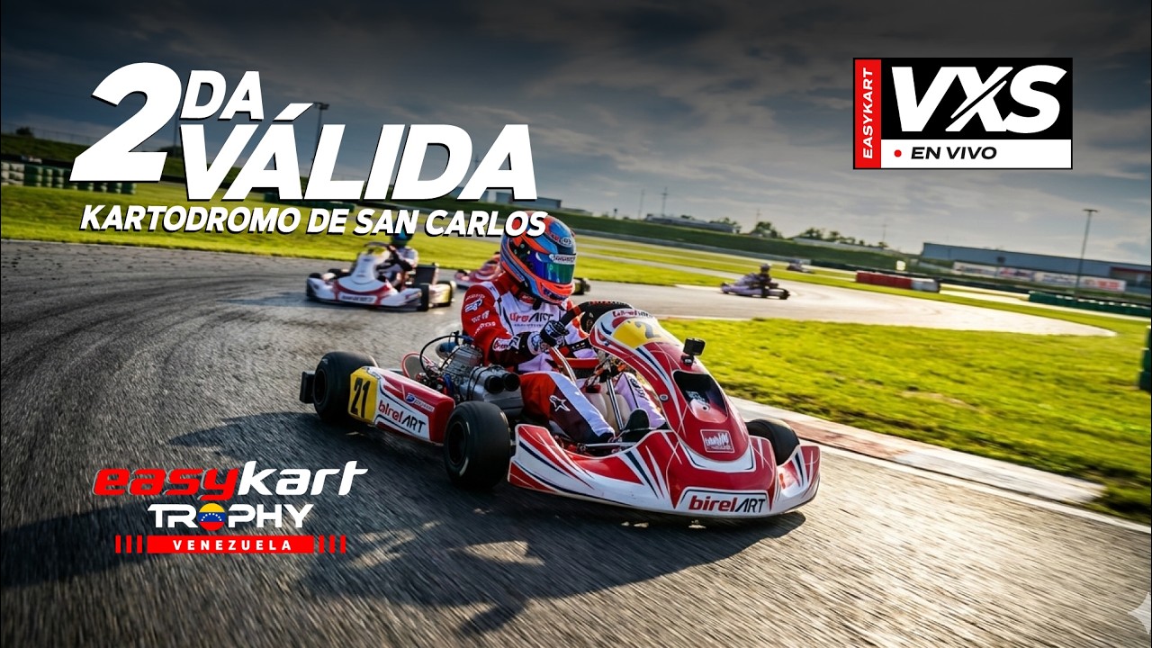 🔴 2DA V&Aacute;LIDA EASYKART TROPHY VENEZUELA | CLASIFICATORIA Y HEAT 1