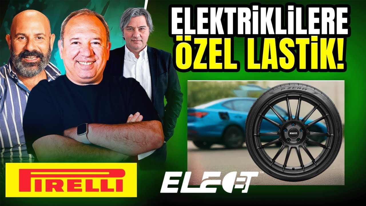 Elektrikli Otomobillere &Ouml;zel Lastik | Pirelli Elect