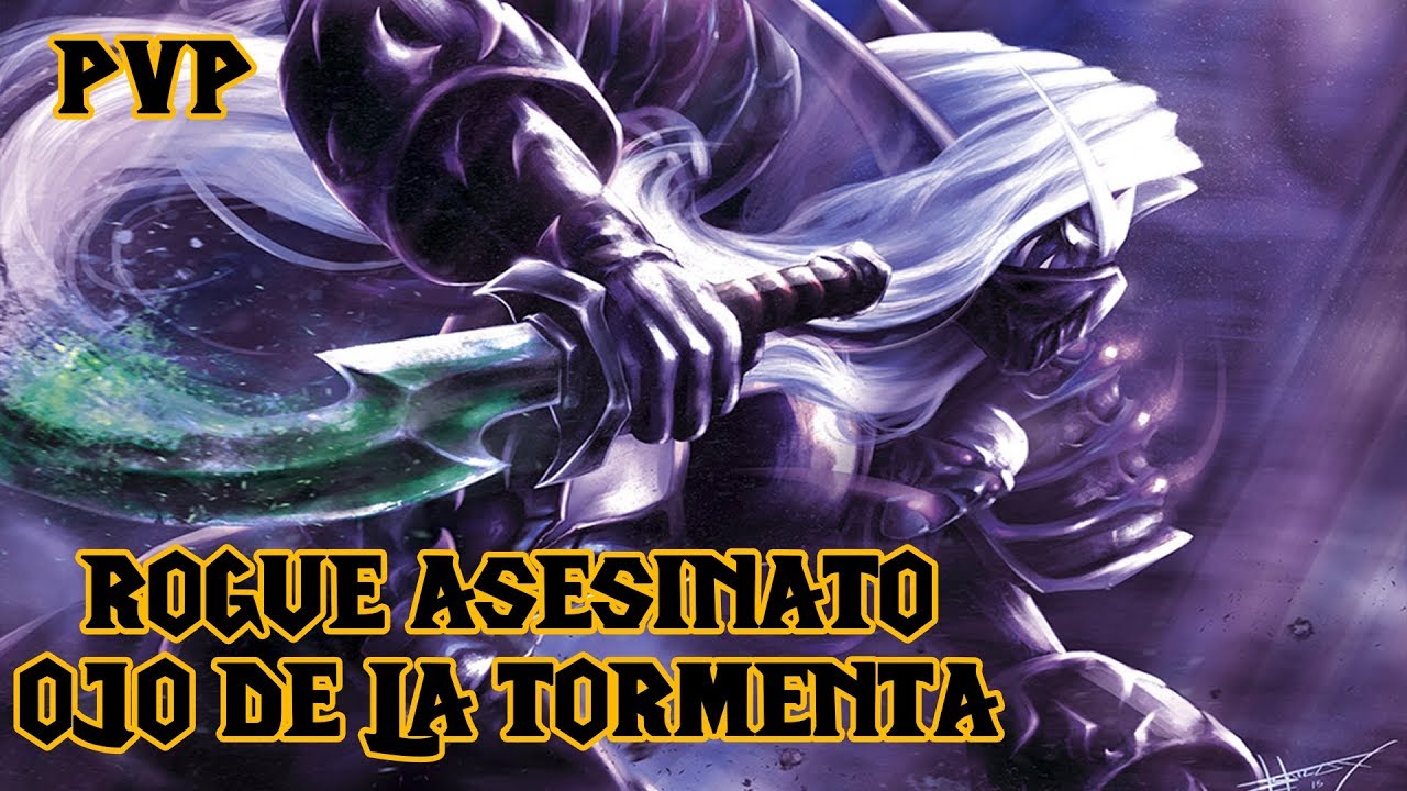 WOW PVP// OJO de la TORMENTA - ROGUE ASESINATO - BFA