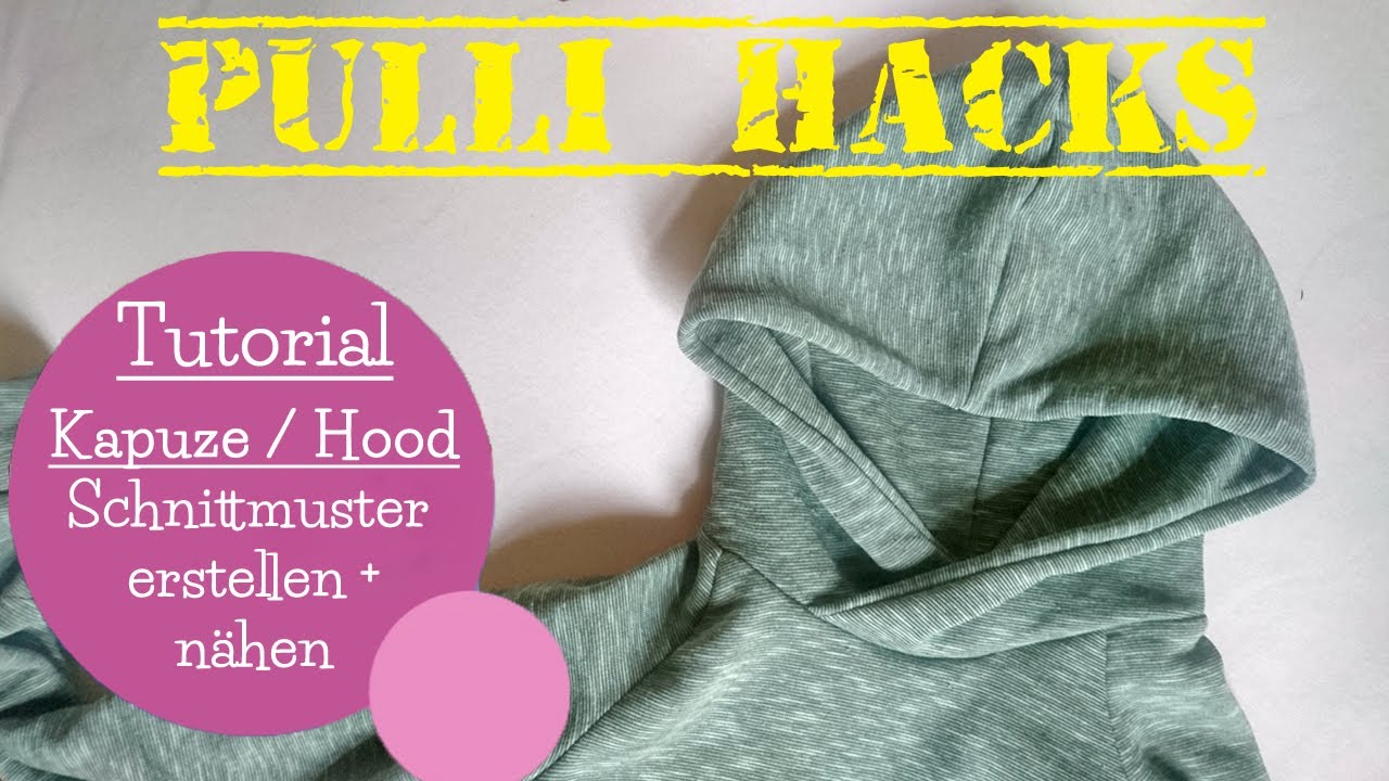 Kapuze Hoodie nähen | Schnittmuster erstellen | Pulli Hacks | DIY Nähanleitung | mommymade