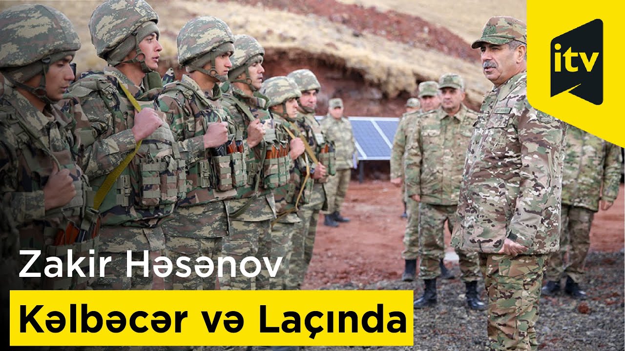 Zakir Həsənov Kəlbəcər və Laçında
