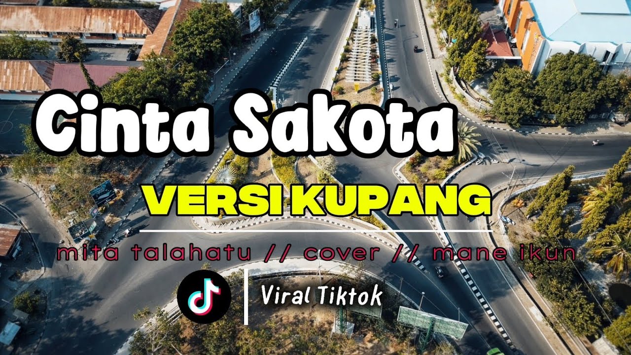 Cinta sakota/Versi kota kupang_mita talahatu_cover_mane ikun