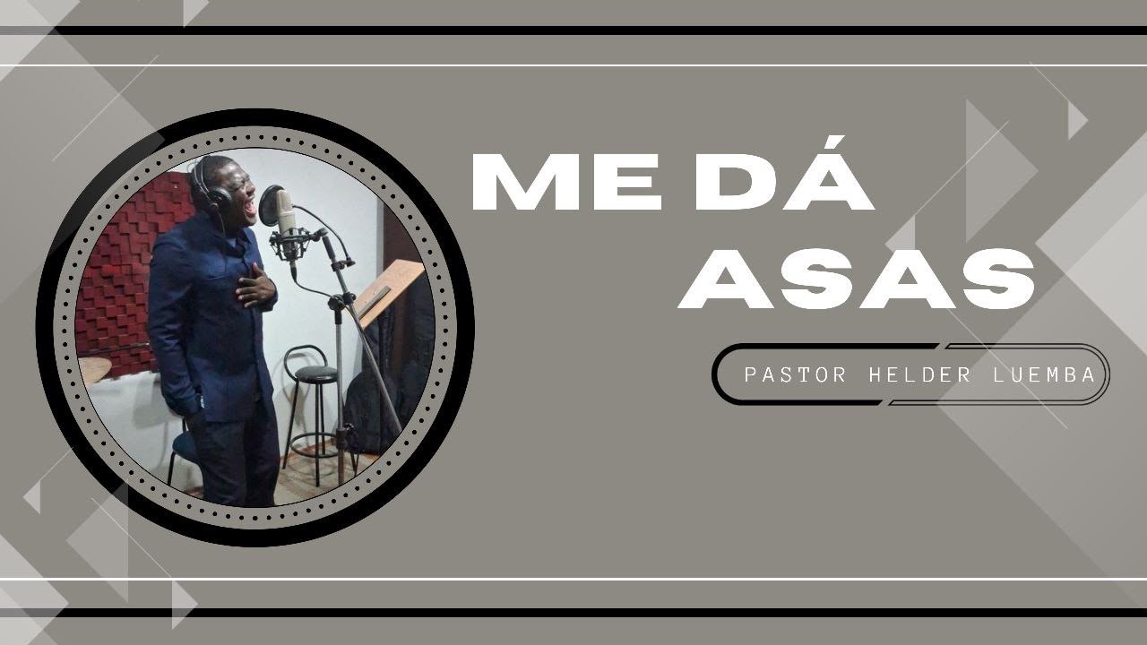 🔴 ME DÁ ASAS | Pr HELDER LUEMBA #jesus #adoração #voar