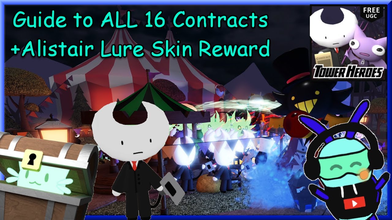 Guide to Obtaining ALL 16 CONTRACTS + Alistair Lure Skin Showcase - Tower Heroes