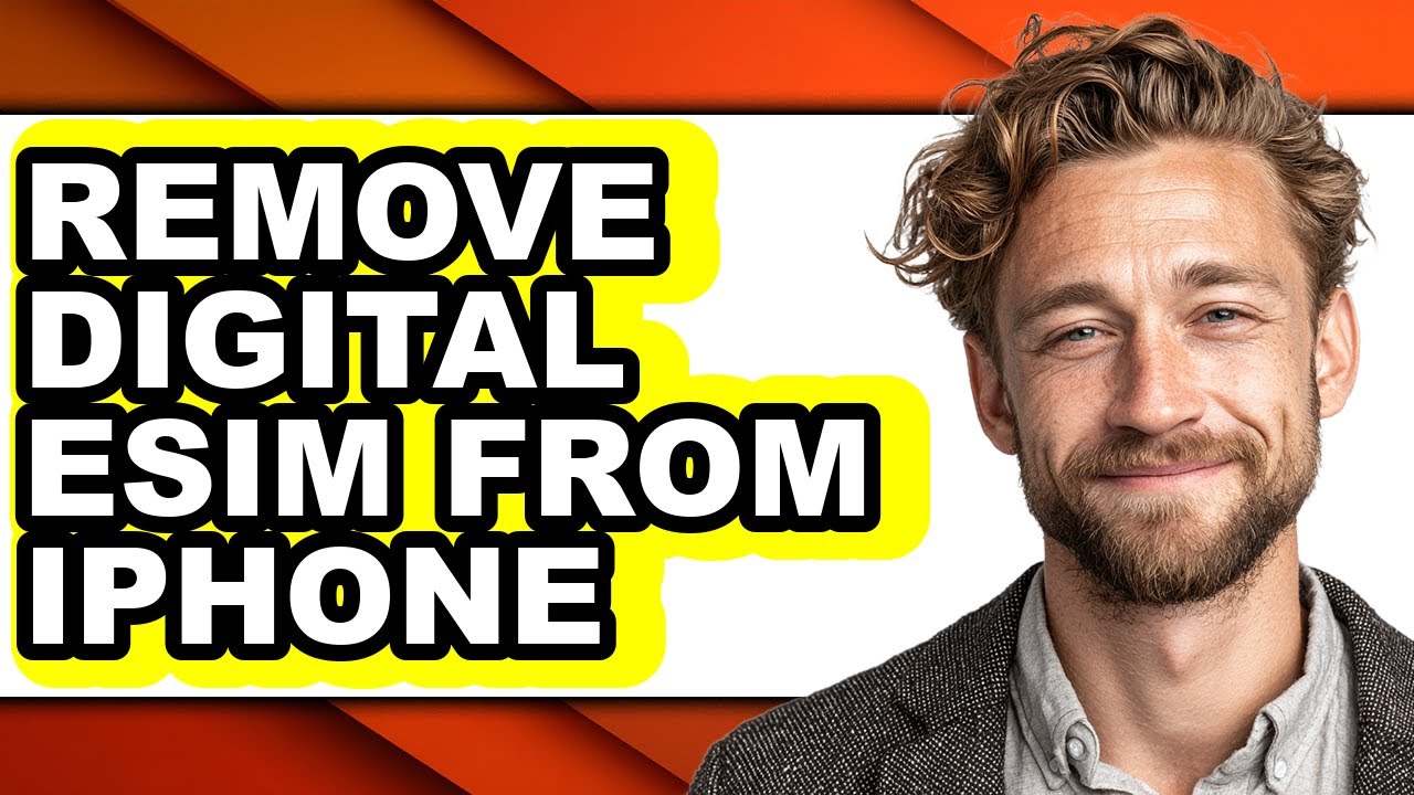 How to Remove Digital Esim from Iphone - Easy Guide