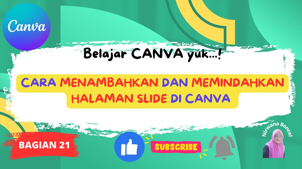 Cara Mudah Menambahkan dan Memindahkan Halaman Slide di Canva ( Tutorial Canva Bagian 21 )