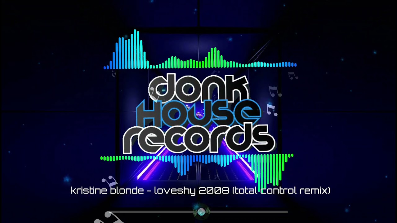 Kristine Blonde - Loveshy (Total Control Remix) - DHR