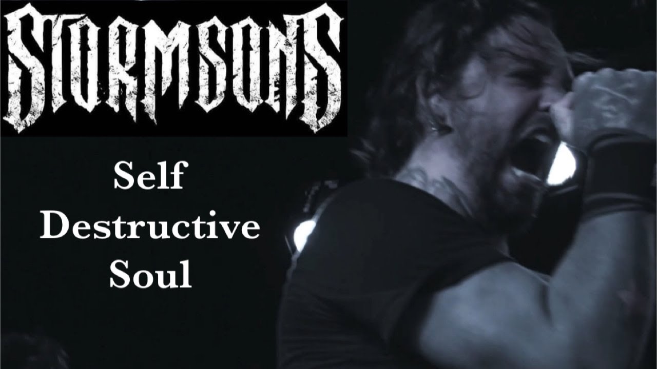 StormSons - Self Destructive Soul(Live)