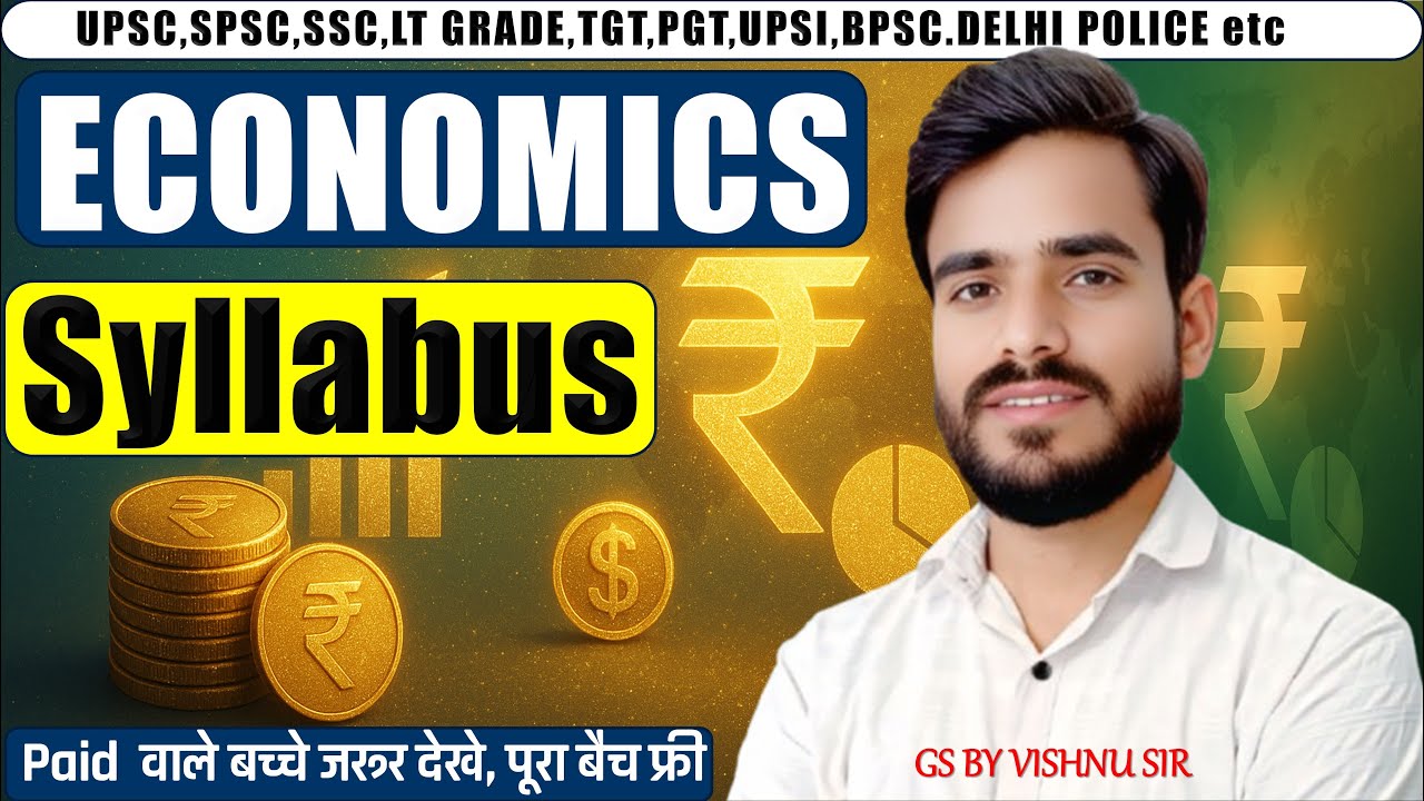 Economics Syllabus 2025 | Indian Economy Complete Syllabus Explained | UPSC, SSC, UP SI, PCS Exams