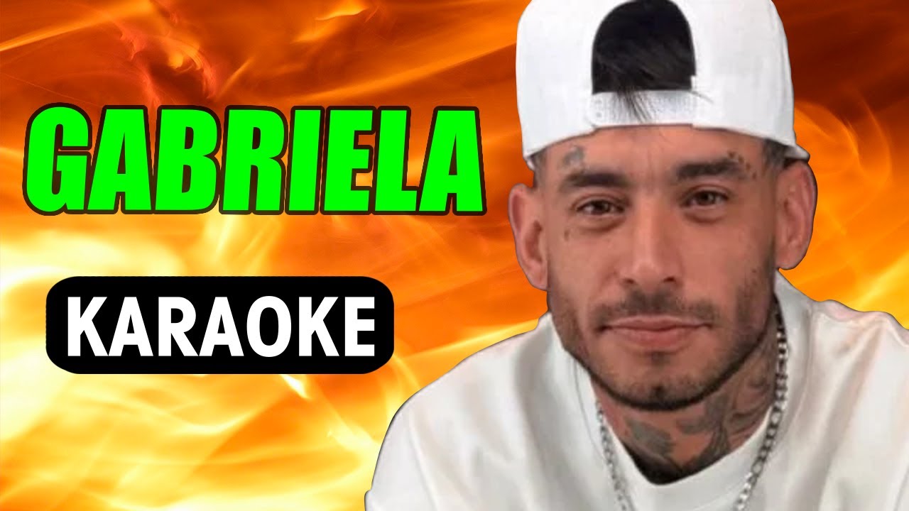 GABRIELA Ulises Bueno / Karaoke con letra