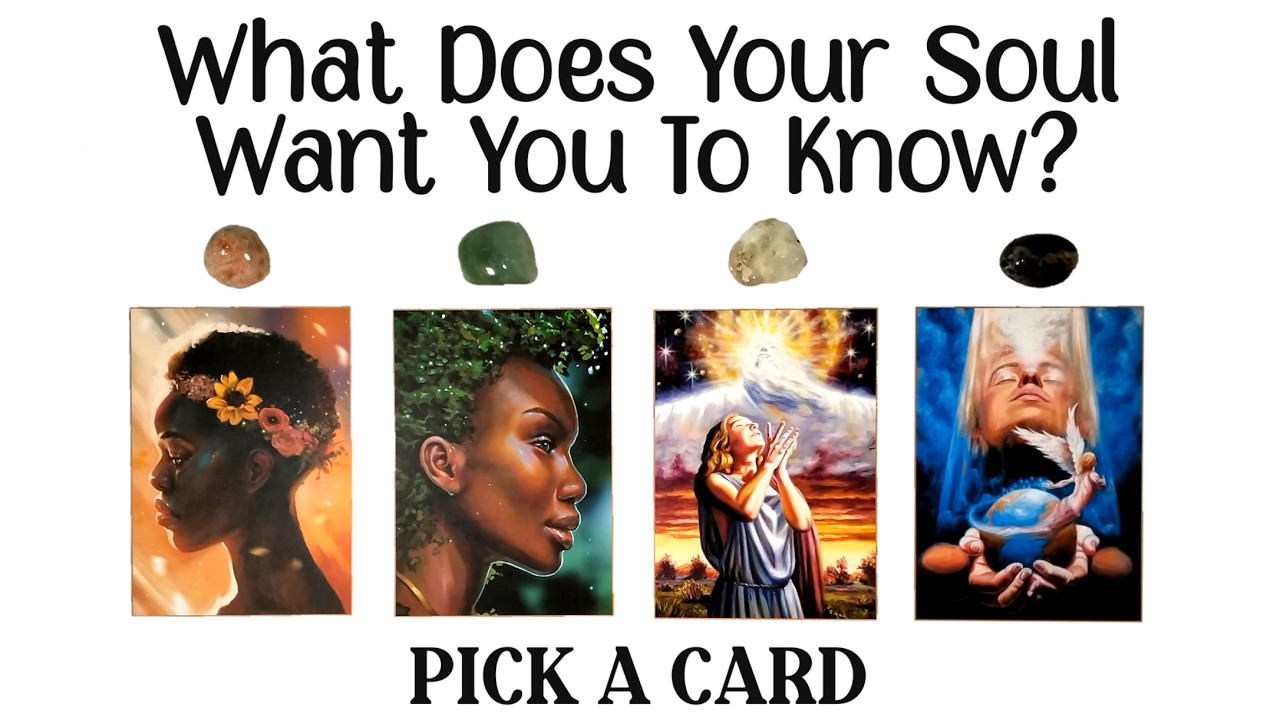 PICK A CARD 🧡 What Does Your Soul Want You To Know?