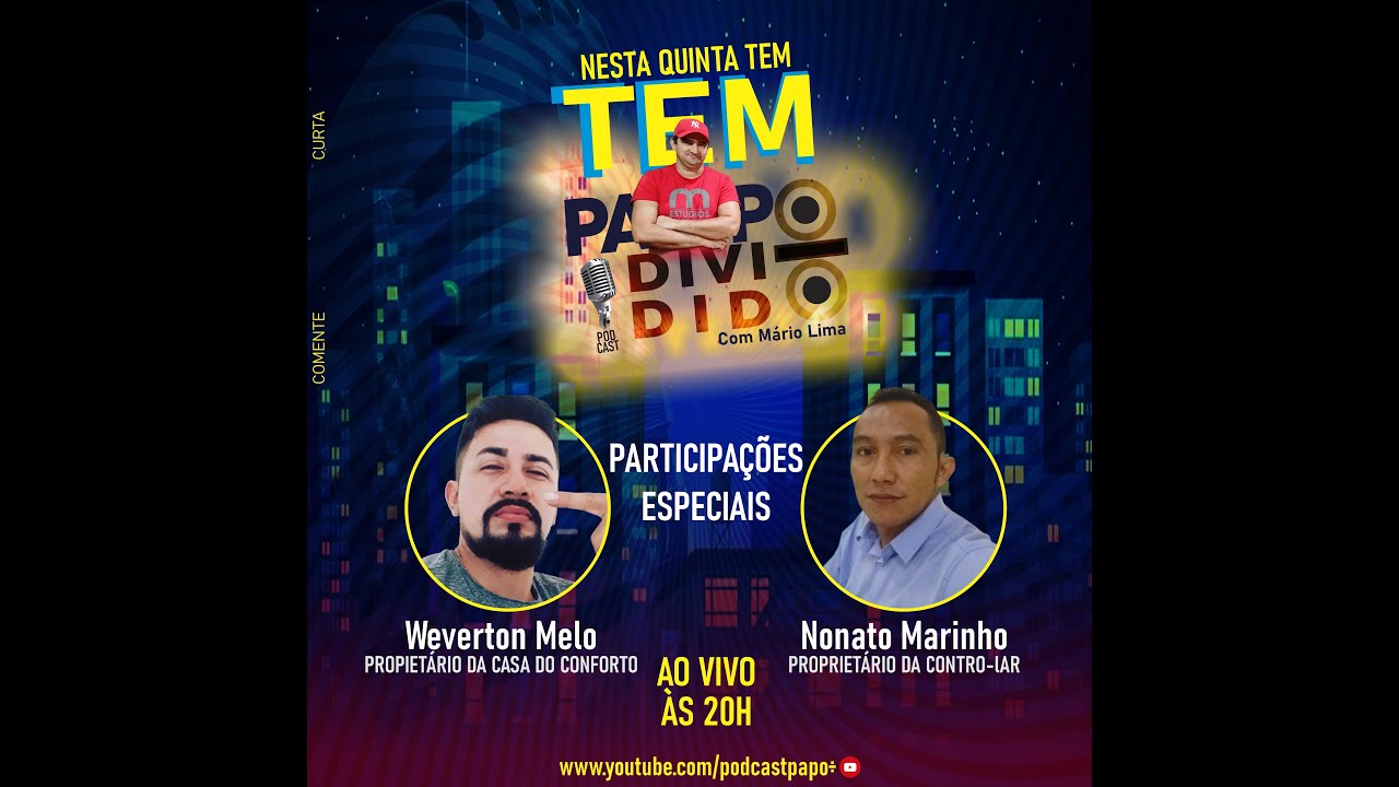 (PODCAST) PapoDividido #02 - com Weverton Melo e Nonato Marinho