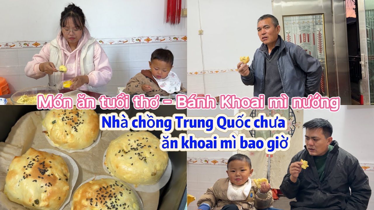 340 🥖 Dâu Việt làm món ăn tuổi thơ - Bánh khoai mì nướng. Nhà chồng Trung Quốc lần đầu ăn khoai mì