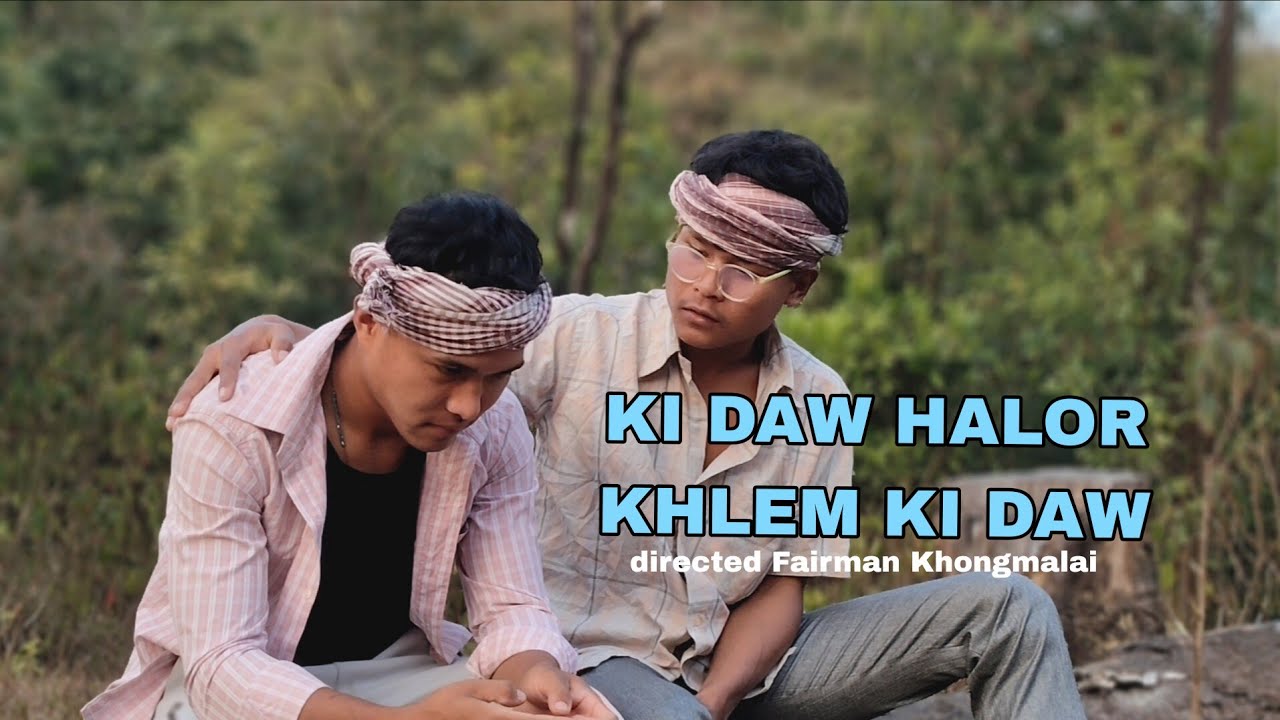 Ki Daw halor khlem ki daw/short film #valentine's day