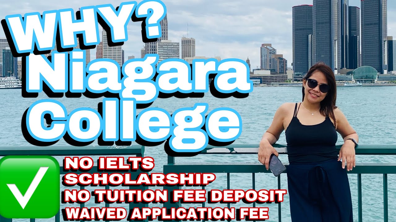 Niagara College:NO IELTS, SCHOLARSHIP, NO TUITION FEE DEPOSIT, WAIVED APPLICATION FEE | Buhay Canada