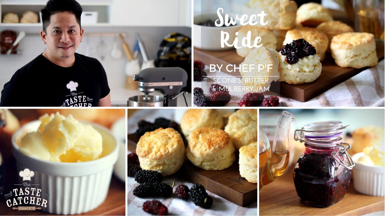 EP. 4 Scones, Homemade Butter & Mulberry Jam / Sweet Ride by Chef P'F / In The Kitchen