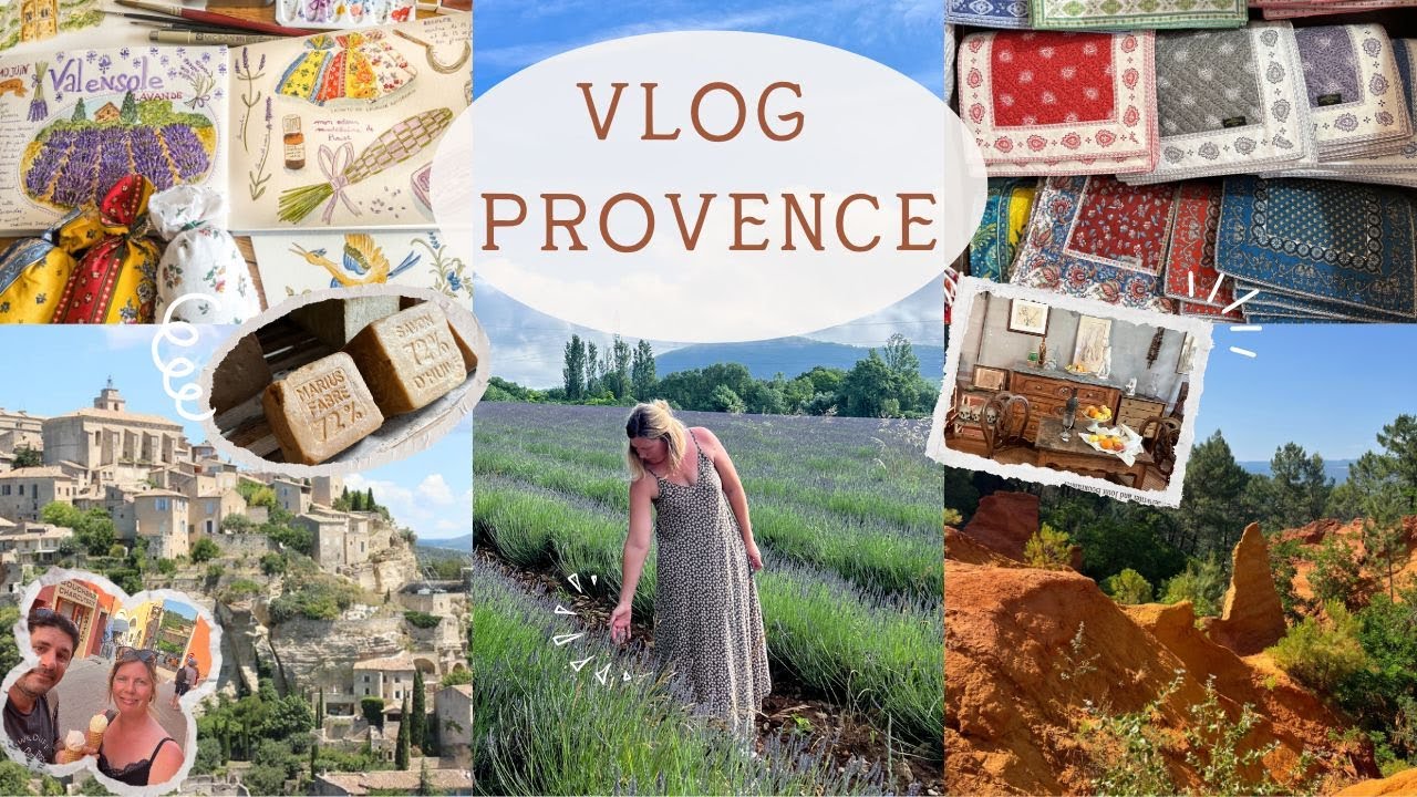 #VLOG PROVENCE ☀ Inspiration et carnet de Voyage ☀