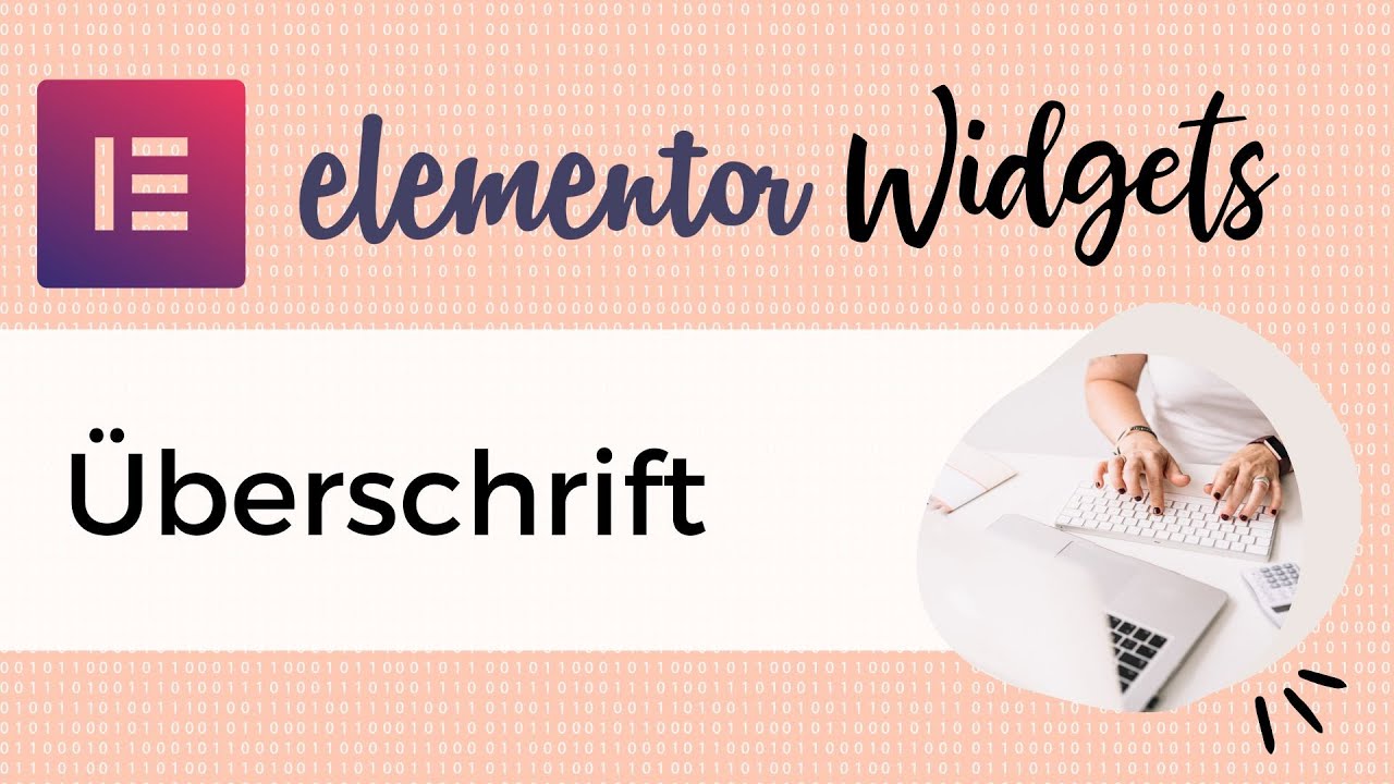 Elementor Überschriften Widget | Tutorial deutsch
