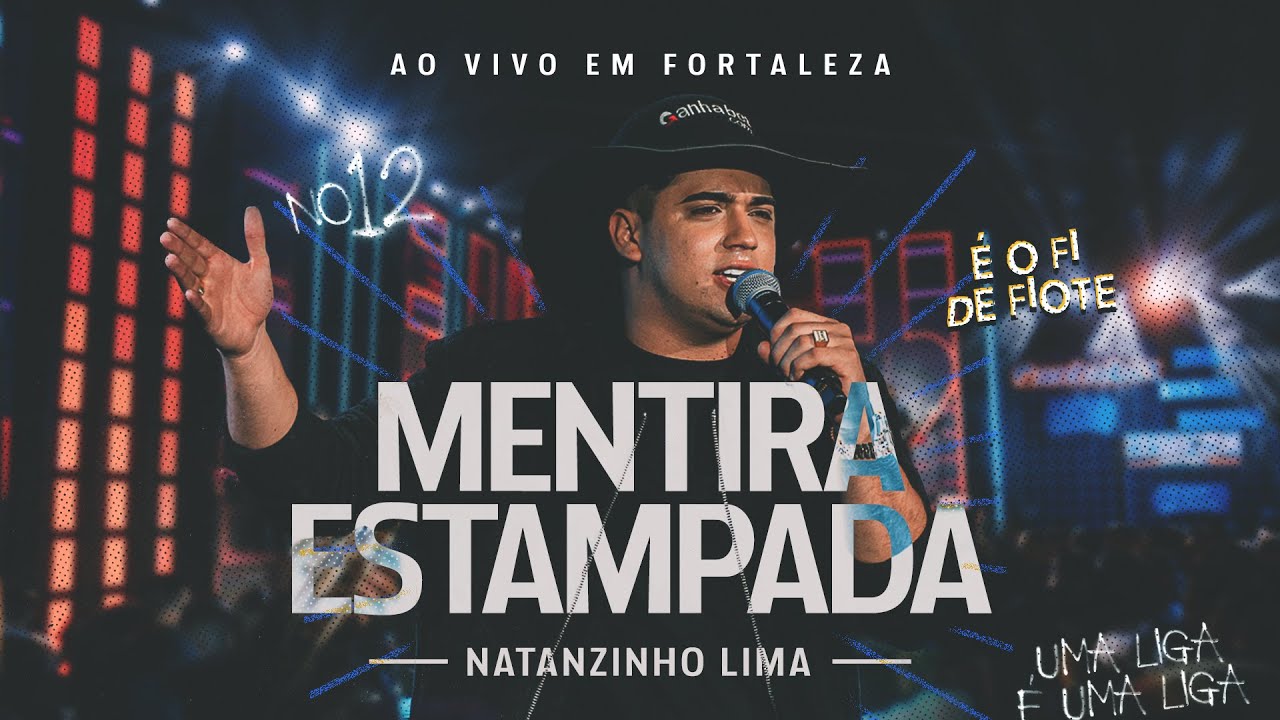 Natanzinho Lima - Mentira Estampada - No Doze