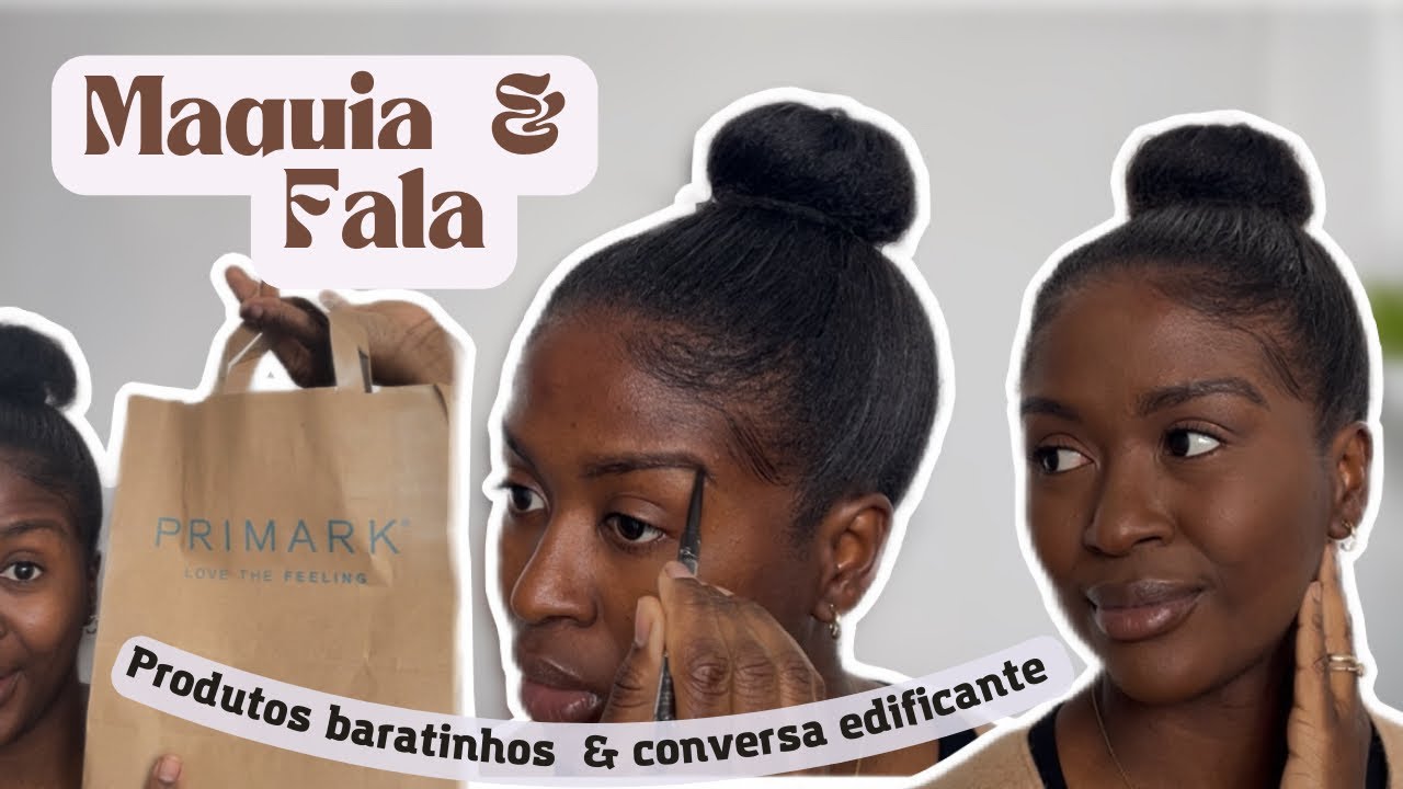 Maquiagem completa gastando pouco (Primark) + Como não se anular em meio as demandas da vida adulta✨