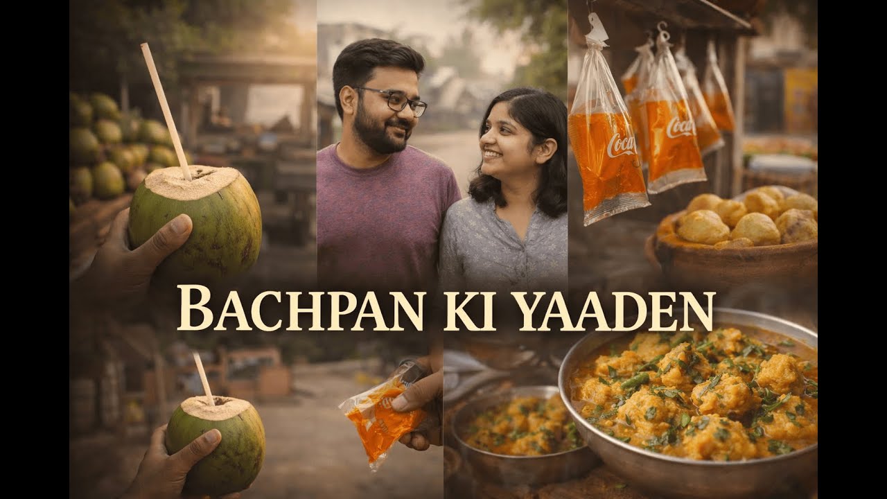 Bachpan Ki Yaaden | Nariyal Pani, Thopa Aur Purani Yaadein