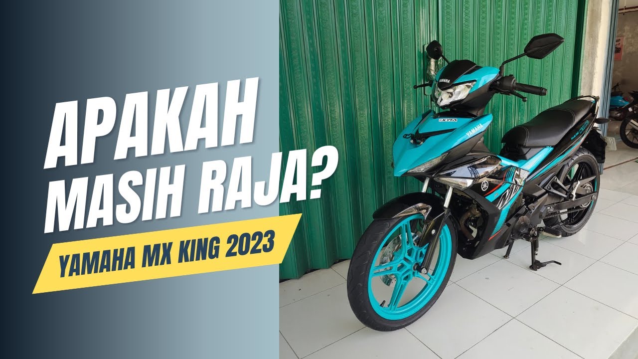 Kenapa MX King 2023 Masih Banyak Peminat?