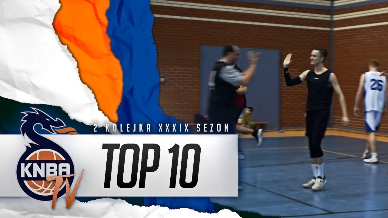KNBA TOP 10 | 2 KOLEJKA XXXIX SEZON