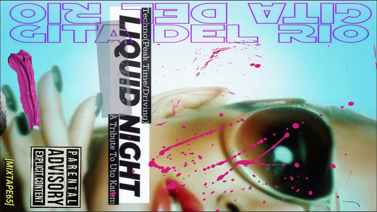 gitadelrio Liquid Night MIXTAPE65