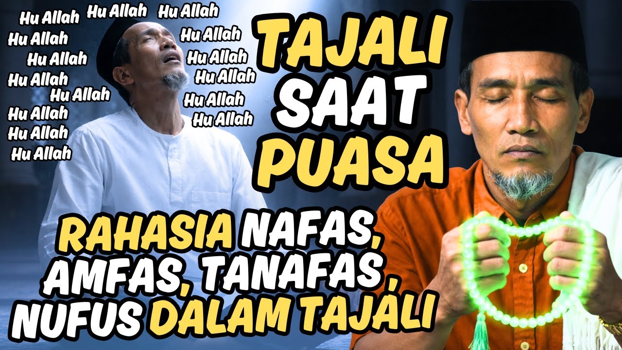 PUASA MENGOLAH FIKIRAN NAFSU AGAR TAJALI KEPADA ALLAH GUS MUKHLASON ROSYID